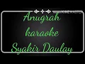 Lagu Karaoke Anugerah Syakir Daulay ( lirik ) by Mr, CueQ