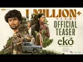 ekō - Malayalam Movie| Official Teaser| Sandeep Pradeep|Dinjith Ayyathan| Mujeeb Majeed|Bahul Ramesh