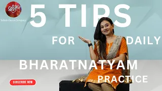 how to practice bharatanatyam daily