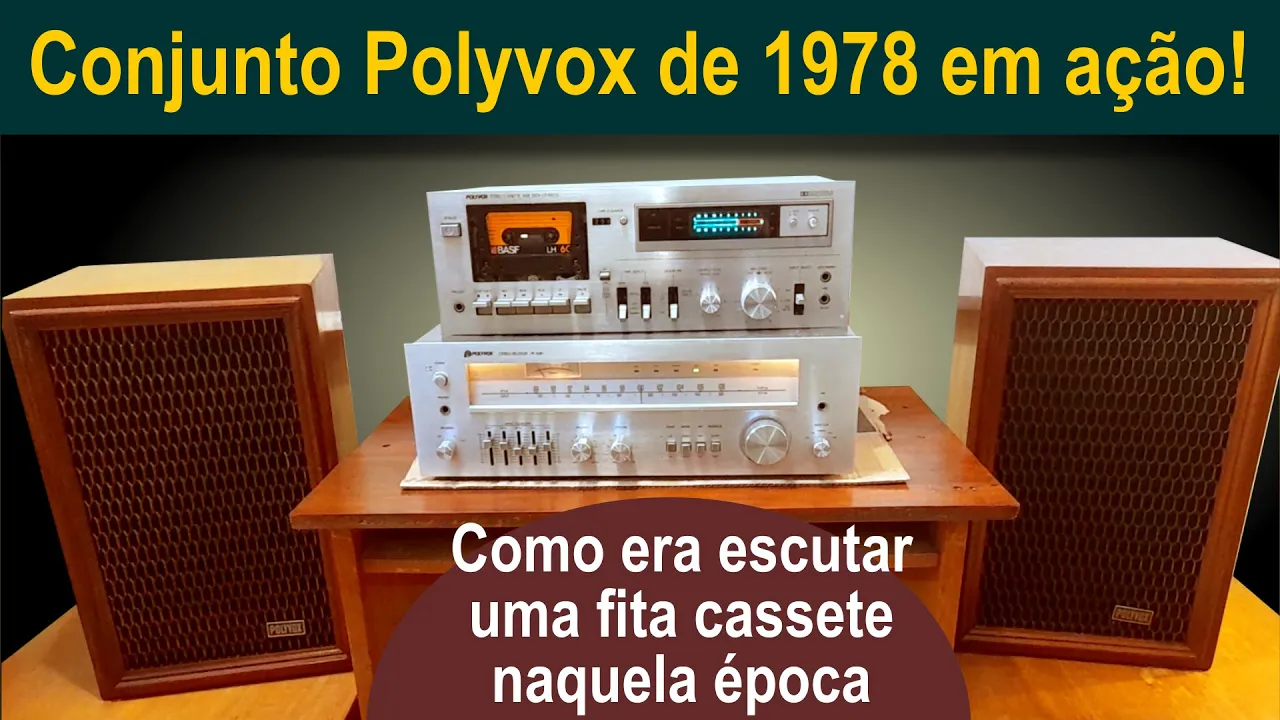 Conjunto Polyvox de 1978 em ação! Como era escutar fita cassete naquela época