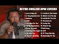 Download Lagu ENGLISH OPM COVERS #1 | REYNE NON-STOP PLAYLIST