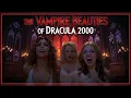 The Vampire Beauties of Dracula 2000 Every Bite Scene You Can t Forget Member Version