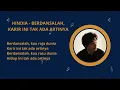 Download Lagu HINDIA - BERDANSALAH, KARIR INI TAK ADA ARTINYA ( LIRIK )