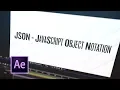 Tip 066 - How To Create a JSON File for After Effects