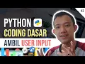 Python dasar user input Tutorial Python Dasar