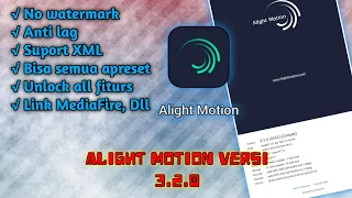 Download APLIKASI MOD ALIGHT MOTION VERSI 3.2.0 TERBARU (UNTUK PRESET XML) MP3