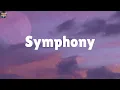 Symphony (feat. Zara Larsson) - Clean Bandit (Lyrics) Sia, One Direction (Mix)