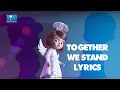 Together We Stand Lyrics (From \