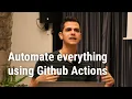 Automate everything using Github Actions WebZurich Talk