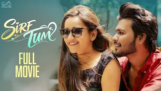 Sirf Tum Full Movie | Blockbuster Hindi Love Story 2026 | Prem | Shivani | Latest South Dubbed