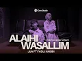 Download Lagu ALAIHI WASSALIM - JUA FT FADLI (OFFICIËLE MUZIEKVIDEO)