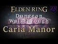 Caria Manor - Walkthrough
