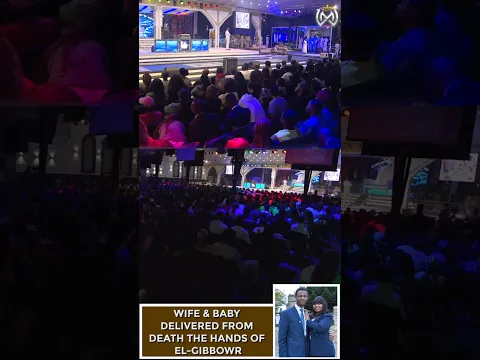 Wife and Baby Delivered from Death by the hands of El Gibbowr || Isaiah Macwealth