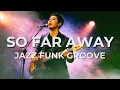 Lagu Avenged Sevenfold - So Far Away Jazz Funk Groove Cover Version