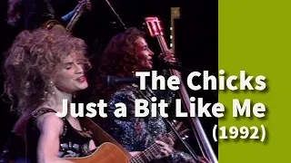 Download The Chicks at the Majestic Theatre  - Just a Bit Like Me (1992) MP3