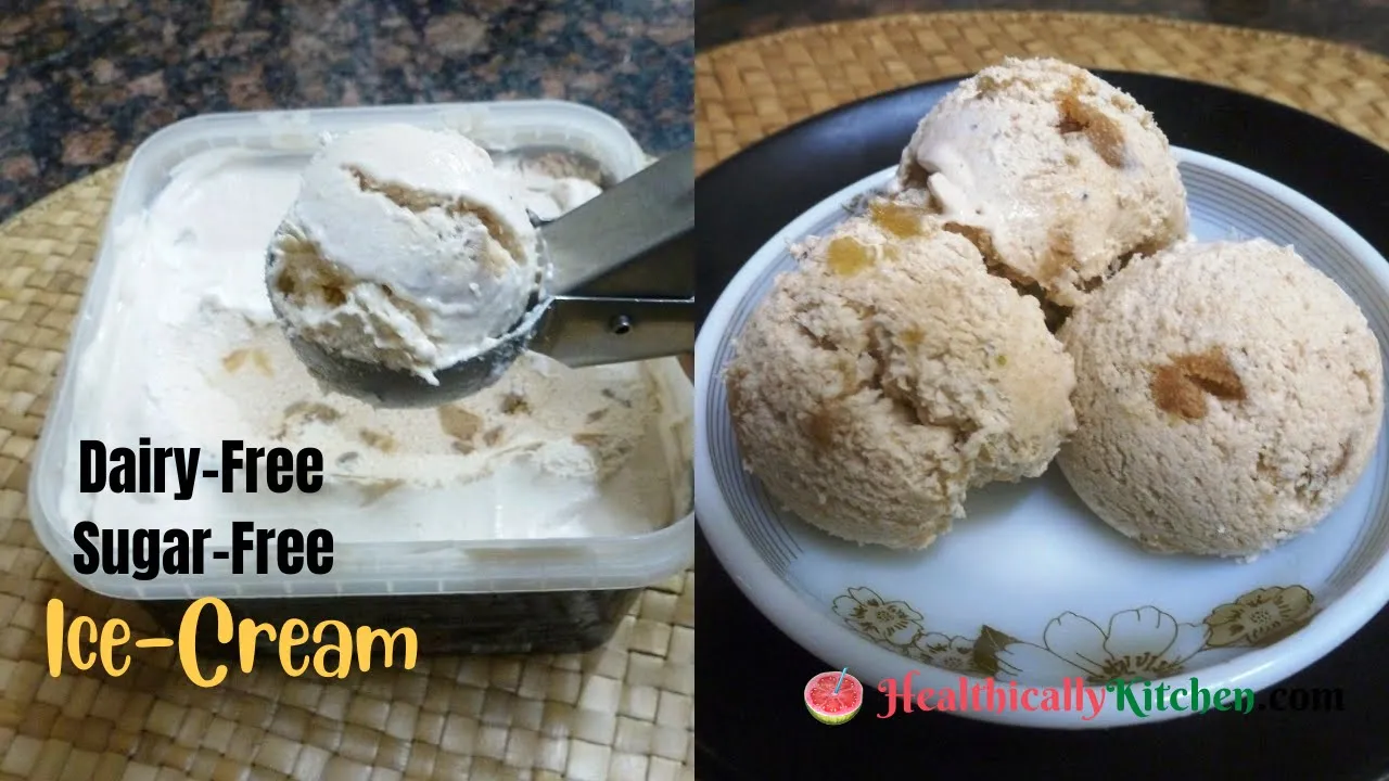 2           Sugar & Dairy-free   Ice cream recipe