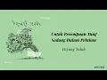 Download Lagu Untuk Perempuan Yang Sedang Dalam Pelukan - Payung Teduh (Lirik Lagu)