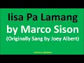 Iisa Pa Lamang by Marco Sison (Lyrics) - 2000