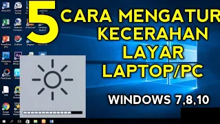 Download 5 cara mengatur kecerahan layar komputer atau laptop - Windows MP3