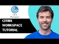 Citrix Workspace Tutorial for Beginners - Step by Step Guide to Remote Access