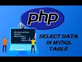 27 Select Data in MYSQL Table Using Query PHP Beginners