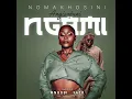 Nomakhosini - Angisafuni Ngami (Ft. Mnqobi Yazo) Official Audio