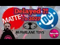 Download Lagu Mattel DC Licence Delayed Until 2027 ?! More McFarlane DC Multiverse to Come !
