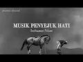 Lagu MUSIK PENYEJUK HATI _ Instrumen Islami Penenang Diri