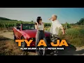 Download Lagu Alan Murin x Kali x Peter Pann - Ty a ja |Official Video|