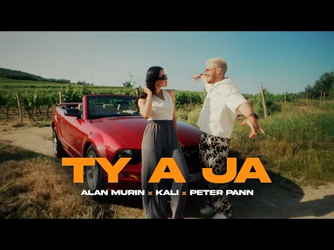 Video Thumbnail: Alan Murin x Kali x Peter Pann - Ty a ja |Official Video|