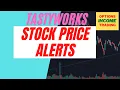 Tastyworks - How To Setup Stock Price Alerts