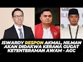 Download Lagu ISWARDY RESPON AKMAL, HILMAN AKAN DIDAKWA KERANA GUGAT KETENTERAMAN AWAM - AGC