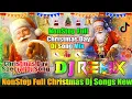 Download Lagu NonStop Full Christmas Dj Songs💞Dj Remix💞Jingle Bells Full Bass💞Happy Christmas Day💞Dj Vishal Bhai MP3