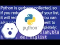 How can I explicitly free memory in Python