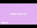 Lagu JESSIA - Nobody Hates You (Official Lyric Video)