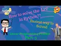 How to Solve the Linear Programming Problem in Python Part 3