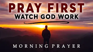 Put EVERYTHING in God's Hands (Christian Motivation) | Morning Prayer