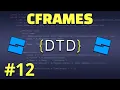CFrames - Easy Roblox Scripting Tutorial