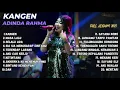 Download Lagu KANGEN | MASA LALU | SELALU ADA - ADINDA RAHMA | FULL ALBUM DANGDUT COVER 2023