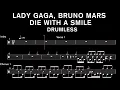 Download Lagu Lady Gaga, Bruno Mars - Die With A Smile - Drumless (with scrolling drum score)