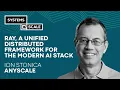 Ray a Unified Distributed Framework for the Modern AI Stack Ion Stoica