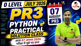 PR3 Python Practical 7 August 2026 O Level Practical July 2026