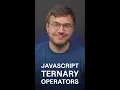 How to Write Better Javascript Code with Ternary Operators
