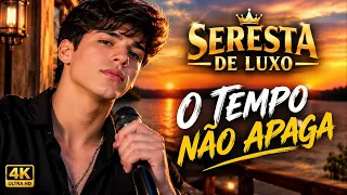SERESTA DE LUXO O TEMPO NÃO APAGA