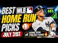Best Home Run picks for Friday July 31st