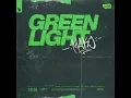 Green Light - MAKJ