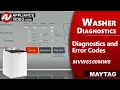 Maytag Washer Diagnostic Mode Error Fault Codes Troubleshooting by Factory Technician