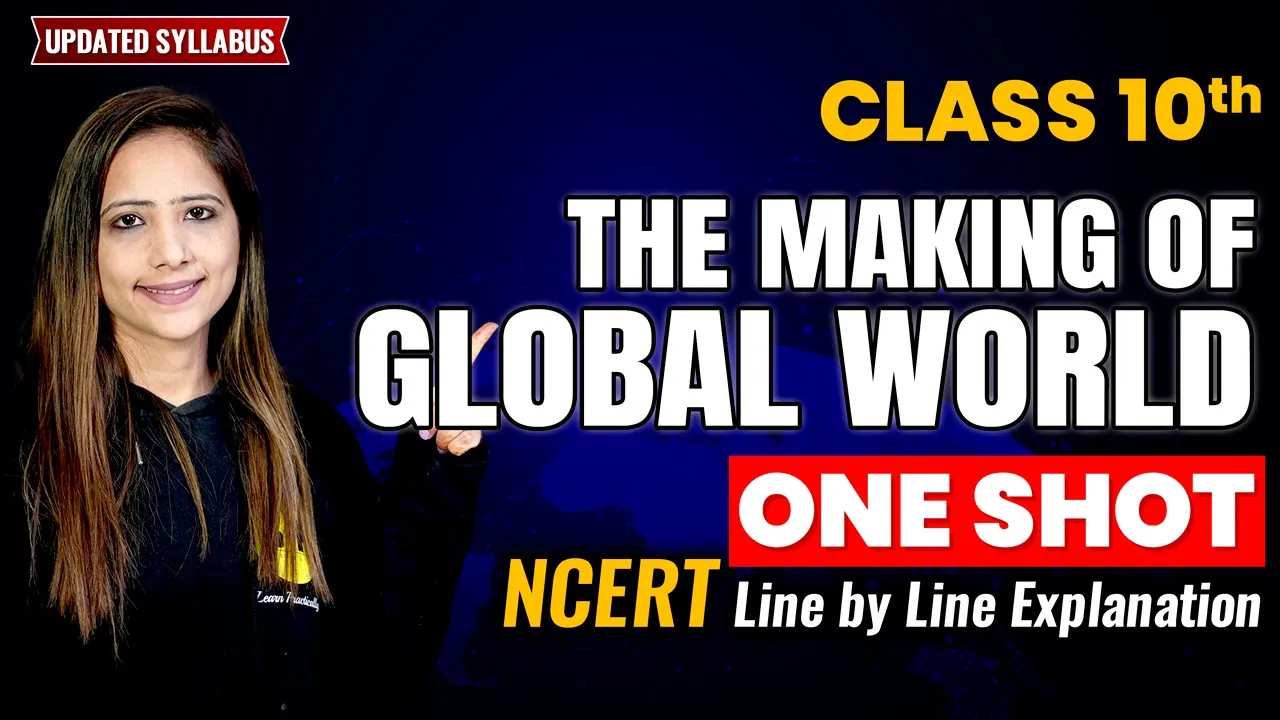Making of Global World One Shot SST | Class 10 Social Science NCERT By Reema Maam Science and fun