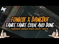 Download Lagu FUNKOT DANGDUT TANTE TANTE CULIK AKU DONG TEMANKU SEMUA PADA JAHAT TANTE BY ADIFVNKY REMIX