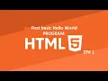 Basic HTML Hello World program EP 1